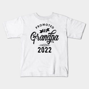 New Grandpa - Promoted to grandpa est. 2022 Kids T-Shirt